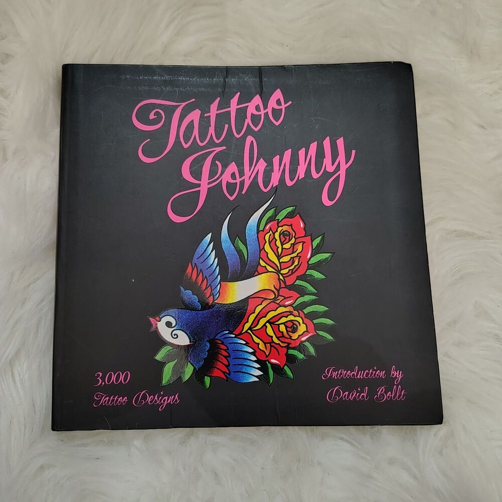 Tattoo Johnny 3000 Tattoo Designs Book by David Bollt